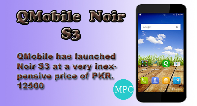 QMobile introduces Noir S3