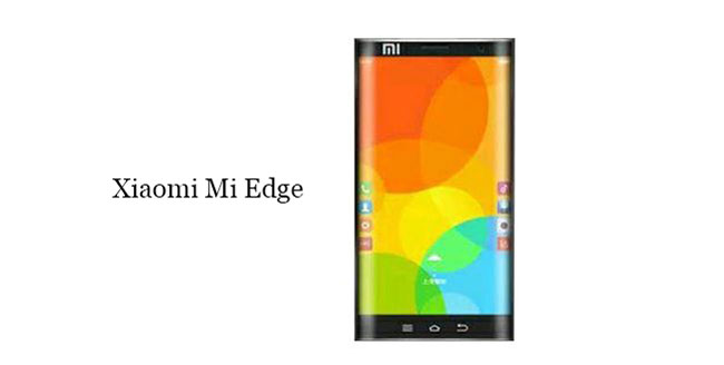 Xiaomi and Huawei plan to introduce curved edge smartphones to its portfolio.