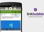 Link Bubble now for Android Devices
